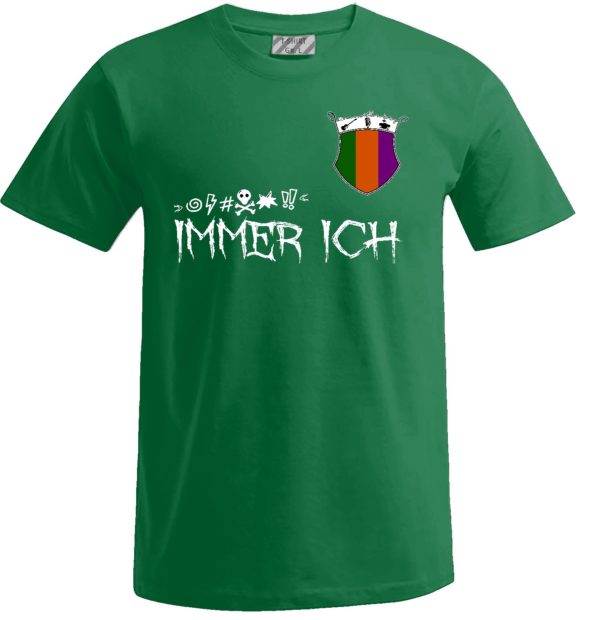 T-Shirt "Immer Ich"