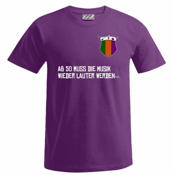 Ab 50 muss die Musik wieder lauter werden - T-Shirt – Bild 2